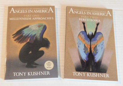 ANGELS IN AMERICA: A GAY FANTASIA ON NATIONAL THEMES. Part One: Millennium Approaches. Part Two: Perestroika. [2 Volumes in a slipcase].