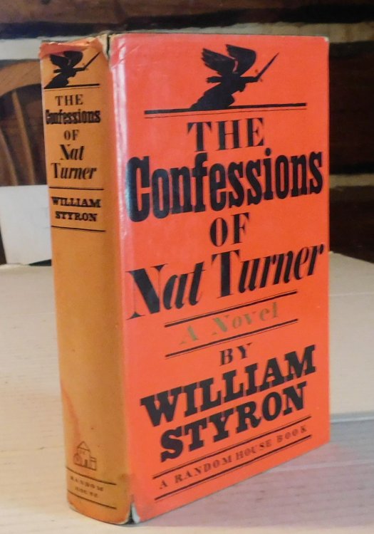THE CONFESSIONS OF NAT TURNER. A Novel.