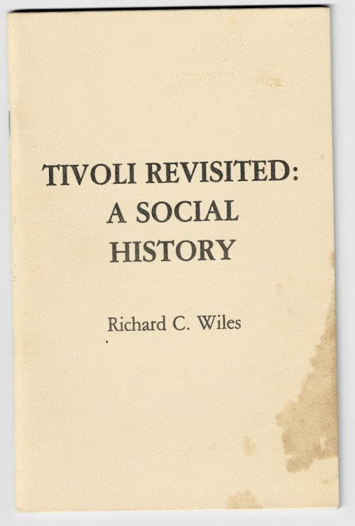 TIVOLI REVISITED: A SOCIAL HISTORY.