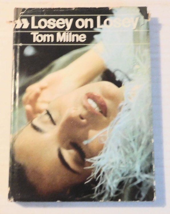 LOSEY ON LOSEY. Edited and Introduced by Tom Milne.