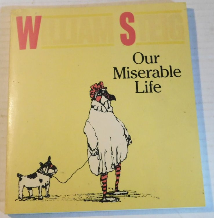 OUR MISERABLE LIFE. With a Foreword by Albert Hubbell.