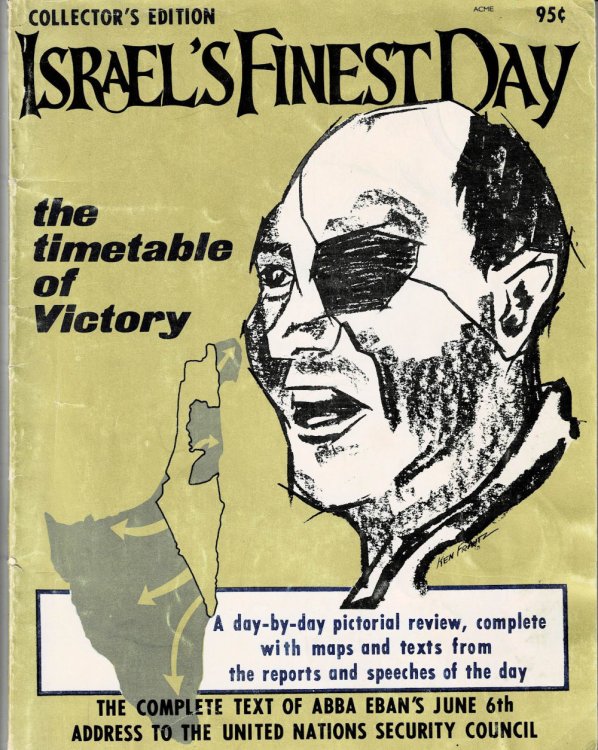 ISRAEL'S FINEST DAY. The Timetable of Victory. The Complete Text of Abba Eban's June 6th Address to the United Nations Security Council.