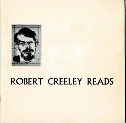 ROBERT CREELEY READS. [Signed Presentation Copy].