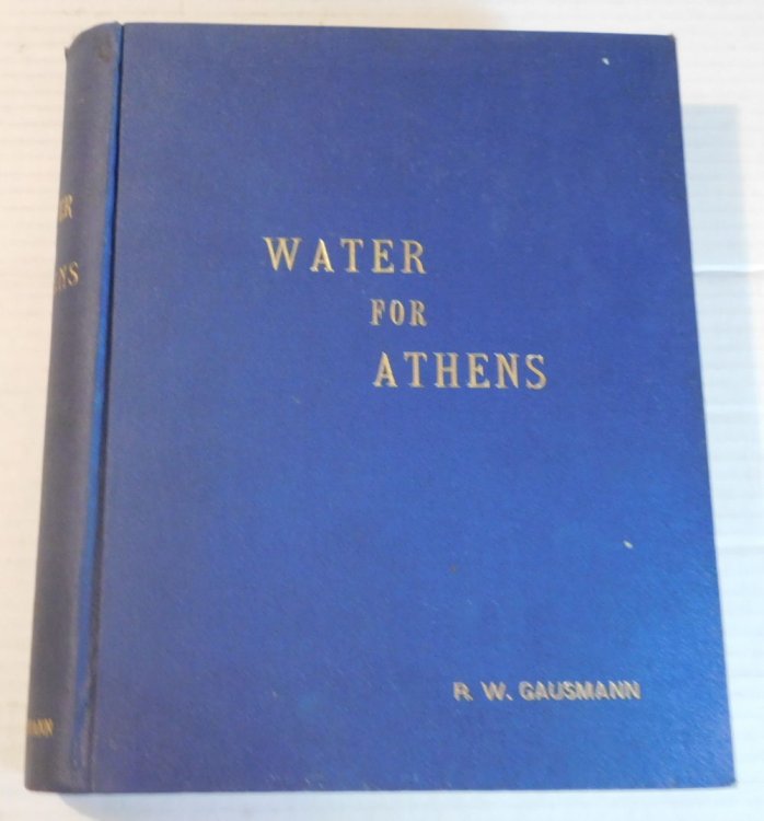 WATER FOR ATHENS. (One of 15 Unpublished Copies).
