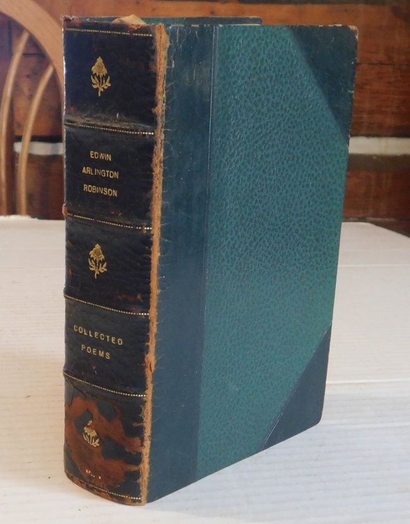 THE COLLECTED POEMS OF EDWIN ARLINGTON ROBINSON. 2 Volumes bound as one. [Signed Limited Edition].