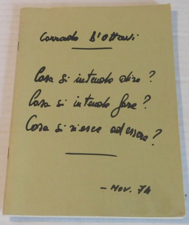 COSA SI INTENDE DIRE COSA SI INTENDE FARE COSA SI RIESCE AD ESSERE / NOV. 74.