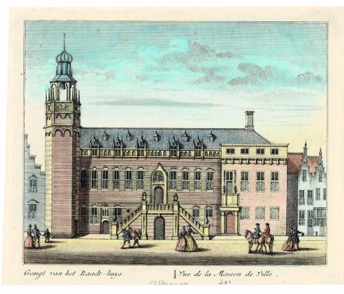 Gesigt van het Raadt-huys. Vue de la Maison de Ville. ORIGINAL HAND-COLORED PRINT PICTURING THE TOWN HALL IN ALKMAAR.