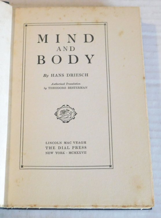 MIND AND BODY. Authorized Translation by Theodore Besterman.