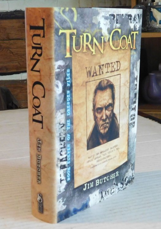TURN COAT. A Novel of the Dresden Files. [LIMITED EDITION SIGNED by JIM BUTCHER].
