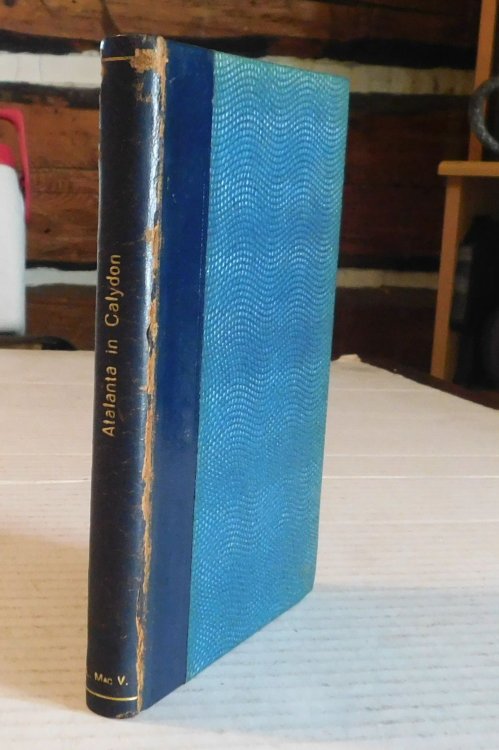 ATALANTA IN CALYDON. A TRAGEDY.