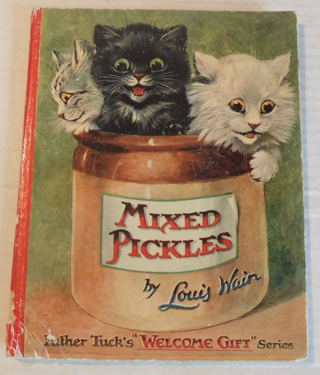 MIXED PICKLES bottled by LOUIS WAIN. Edited by Edric Vredenburg. Verses by Clifton Bingham, etc., etc.