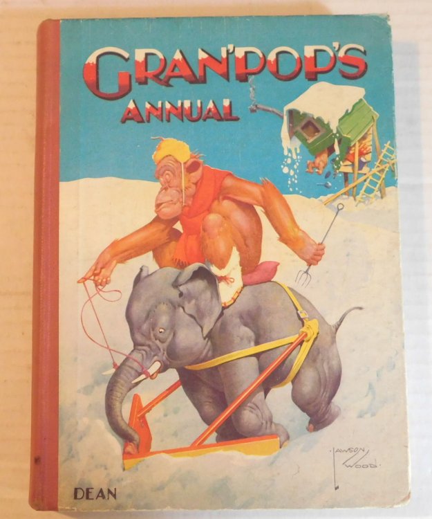 GRAN'POP'S ANNUAL. Pictures by LAWSON WOOD. Stories & Verses by Arthur Groom.