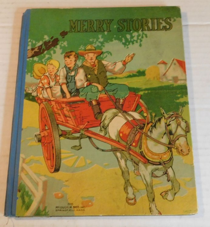 STORIES MERRY / STORIES WISE. A Collection of Short Stories and Rhymes in Simple Words with Numerous Illustrations in Color and Black and White.