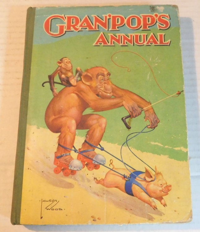 Image for GRAN'POP'S ANNUAL. Illustrated by LAWSON WOOD. Stories & Verses by Arthur Groom. GRAN'POP'S ANNUAL. Illustrated by LAWSON WOOD. Stories & Verses by Arthur Groom.