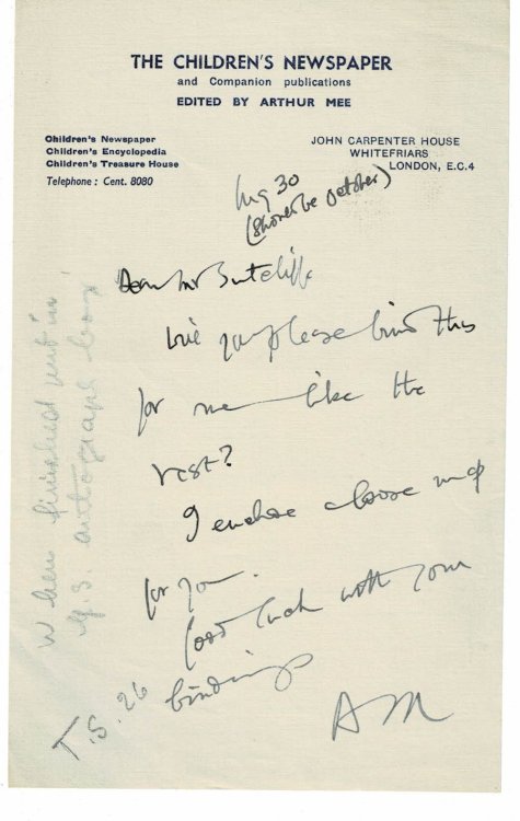 AUTOGRAPH NOTE SIGNED by the English writer and educator ARTHUR MEE to George Sutcliffe, the famous bookbinder.