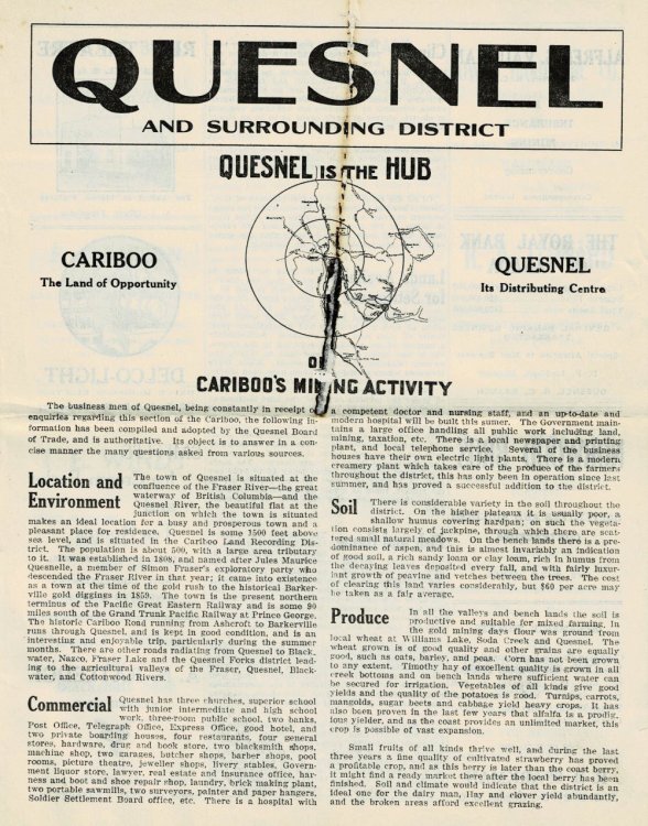 QUESNEL AND SURROUNDING DISTRICT: Quesnel is the Hub of Cariboo's Mining Activity / Cariboo The Land of Opportunity / Quesnel Its Distributing Centre. [A RARE PROMOTIONAL PAMPHLET].