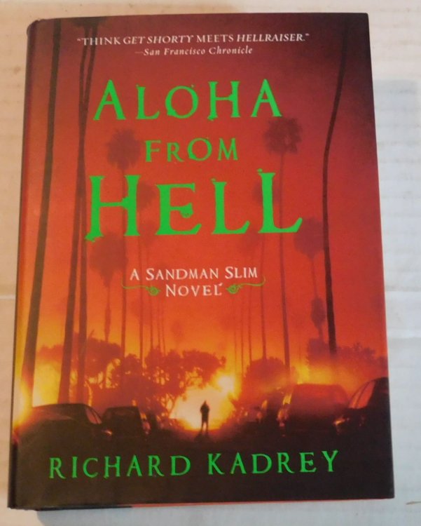 ALOHA FROM HELL. A Sandman Slim Novel. [Inscribed & Signed by the Author].