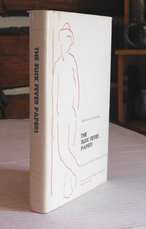 THE BUCK FEVER PAPERS. Edited by Welford Dunaway Taylor.