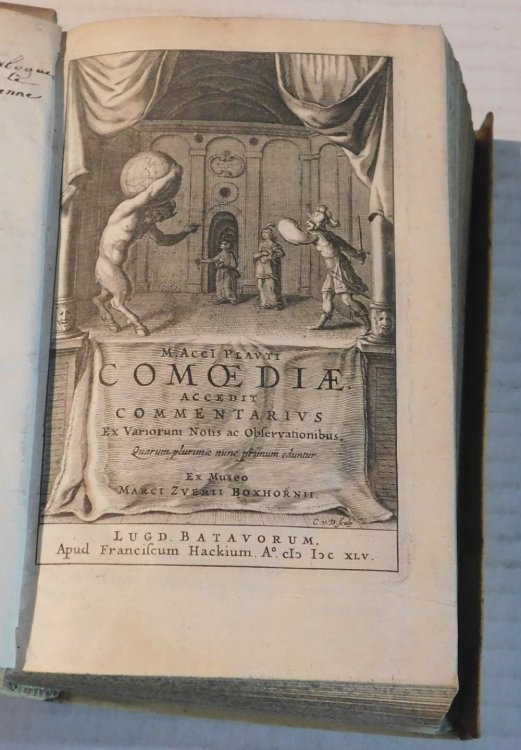 M. ACCI PLAUTI COMOEDIAE ACCEDIT COMMENTARIUS Ex Variorum Notis ac Observationibus, Quarum plurimae nunc primum eduntur. EX MUSEO MARCI ZUERII BOXHORNII.