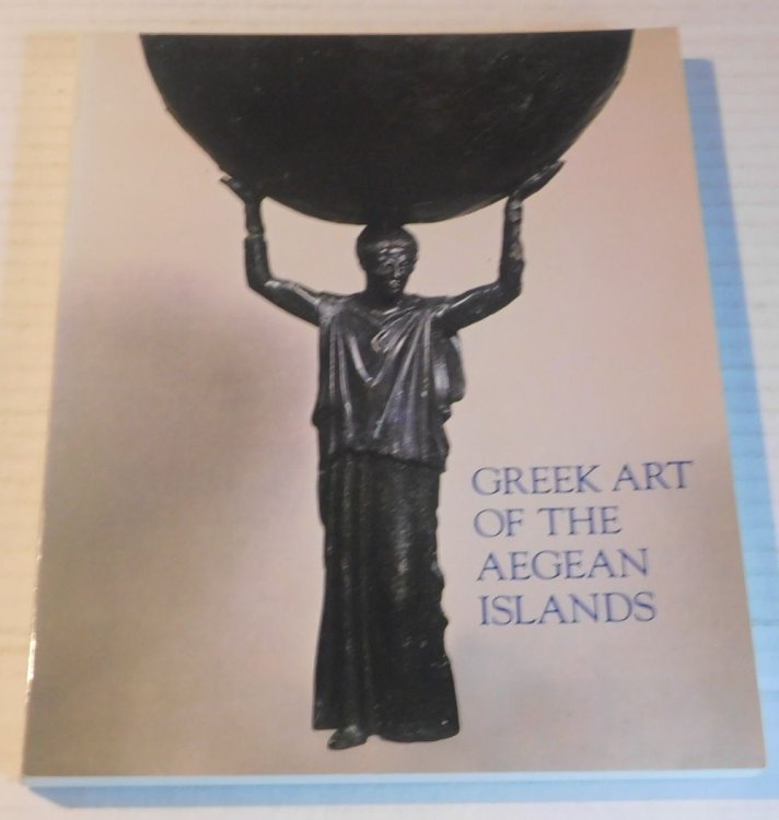 GREEK ART OF THE AEGEAN ISLANDS: An exhibition sponsored by the Government of the Republic of Greece complemented by a loan from the Musee du Louvre at The Metropolitan Museum of Art November 1, 1979-February 10, 1980.