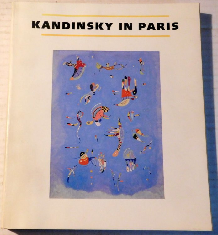 KANDINSKY IN PARIS 1934-1944.