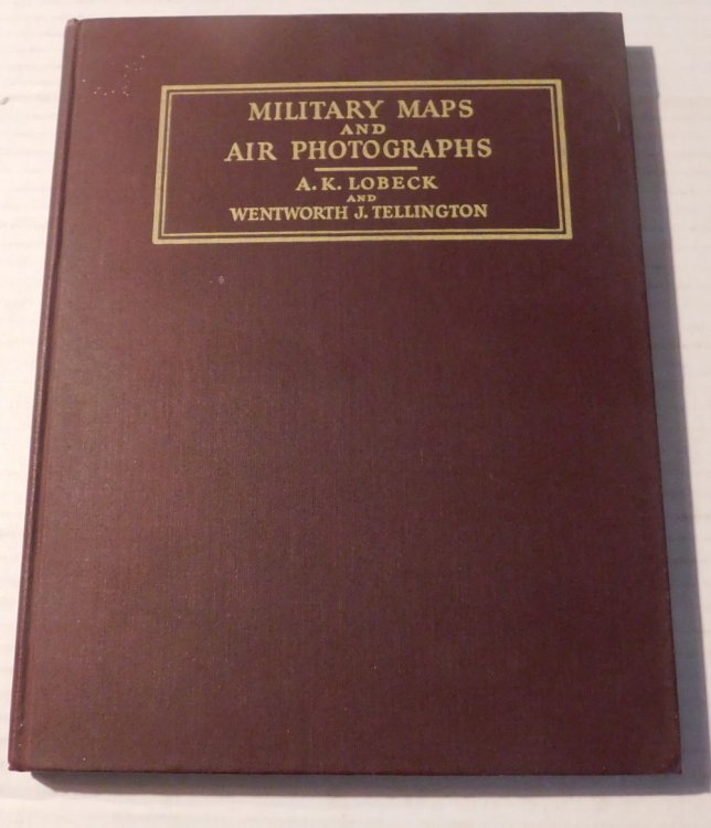 Image for MILITARY MAPS AND AIR PHOTOGRAPHS. Their Use and Interpretation. MILITARY MAPS AND AIR PHOTOGRAPHS. Their Use and Interpretation.