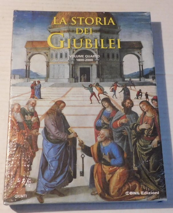 LA STORIA DEI GIUBILEI. Volume Quarto 1800-2000.