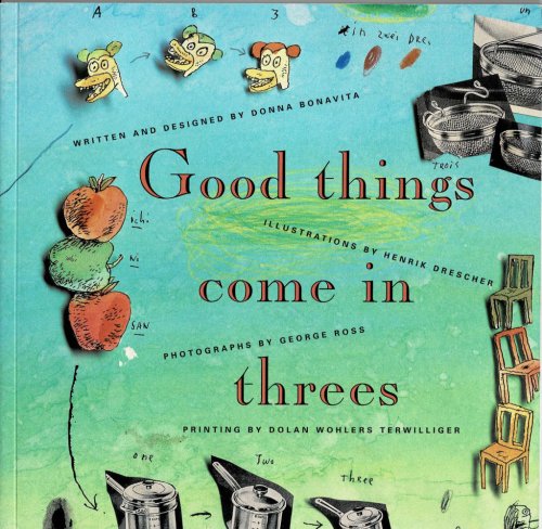 GOOD THINGS COME IN THREES: A visual celebration of the art and creation of the printed page.