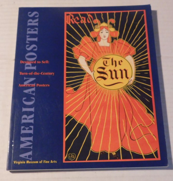 DESIGNED TO SELL: TURN-OF-THE-CENTURY AMERICAN POSTERS in the Virginia Museum of Fine Arts.