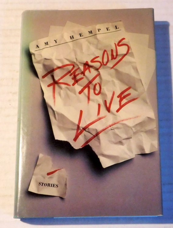 Image for REASONS TO LIVE: Stories by Amy Hempel. REASONS TO LIVE: Stories by Amy Hempel.