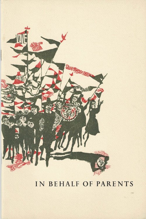 IN BEHALF OF PARENTS. A selection to comfort and counsel the Beat Generation, from the letters and speeches of Richard Lingard, Benjamin Franklin, Thomas Jefferson, Abraham Lincoln, Mark Twain and Theodore Roosevelt. With an Introduction and Notes by Earl Schenck Miers. Printed with Woodcuts by Jaco