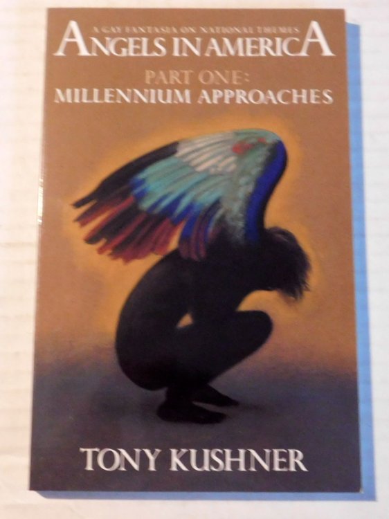 ANGELS IN AMERICA: A Gay Fantasia on National Themes. Part One: Millenium Approaches.
