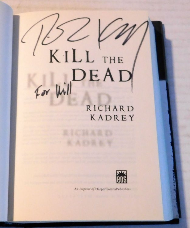 KILL THE DEAD. A Sandman Slim Novel. [Signed by the Author].