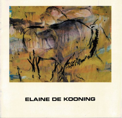 ELAINE DE KOONING: THE TIME OF THE BISON. May 3-May 31, 1986. (Catalog).