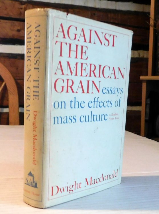 AGAINST THE AMERICAN GRAIN.