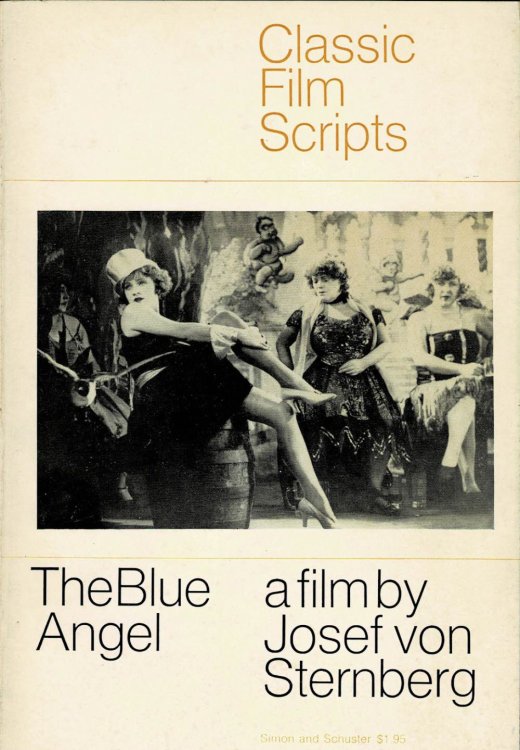 THE BLUE ANGEL: a film by Josef von Sternberg / an authorized translation of the German continuity.