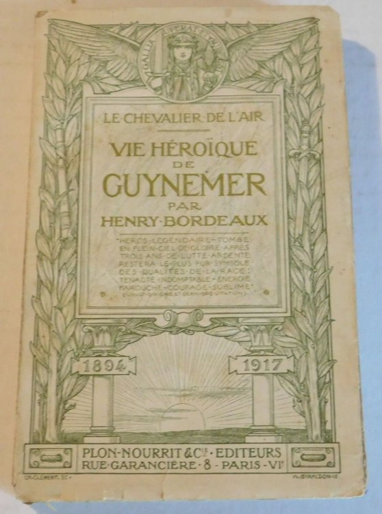 LE CHEVALIER DE L'AIR: VIE HEROIQUE DE GUYNEMER. Par Henry Bordeaux.
