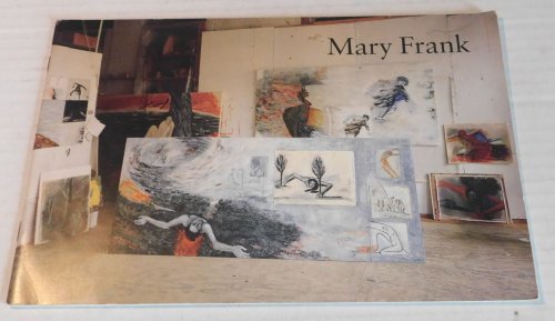 MARY FRANK: Recent Paintings and Pastels. February 14 - March 16, 1996. Essay by Jeffrey Hoffeld. Photographs by Jerry Thompson. INSCRIBED by Mary Frank.