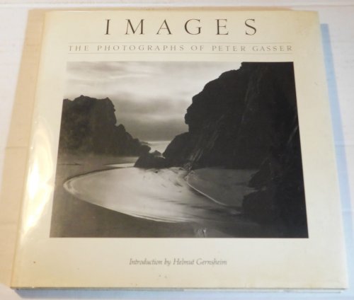 IMAGES: THE PHOTOGRAPHS OF PETER GASSER.