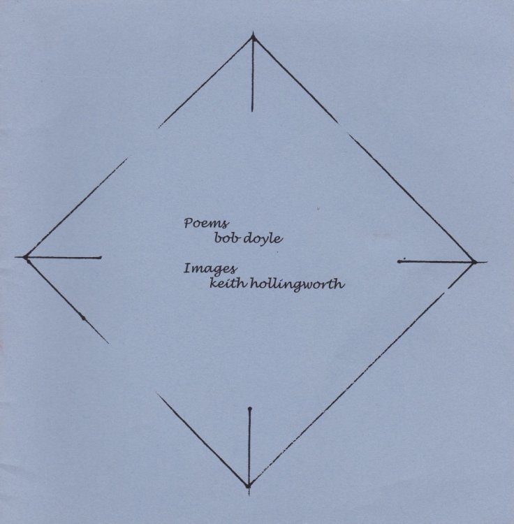 POEMS / BOB DOYLE / IMAGES / KEITH HOLLINGWORTH. (Cover title).