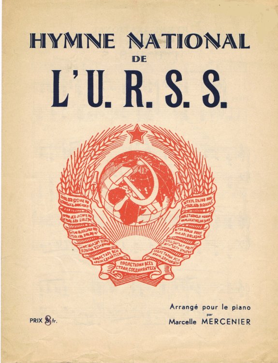 HYMNE NATIONAL DE L'U.R.S.S. Arrange pour le piano par Marcelle Mercenier.