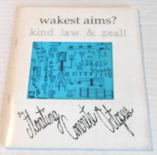 WAKEST AIMS KIND LAW & ZEAL!