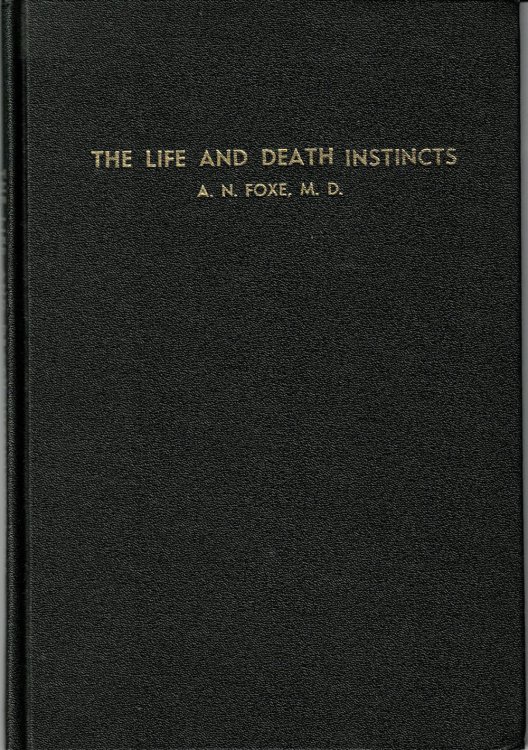 THE LIFE AND DEATH INSTINCTS (THE VITA AND THE FATUM).