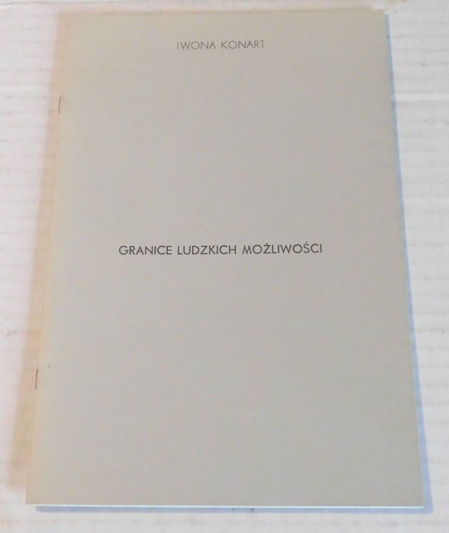 GRANICE LUDZKICH MOZLIWOSCI.