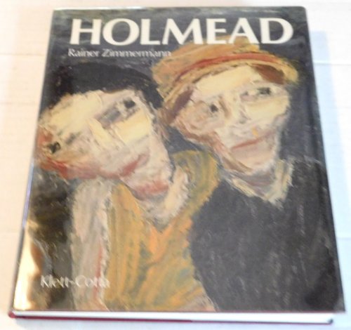 HOLMEAD: Leben und Werk des Malers.