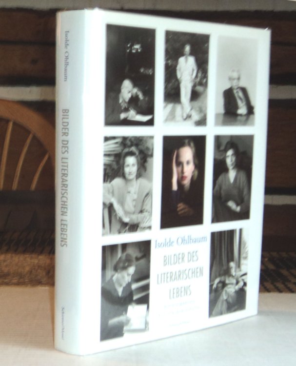 ISOLDE OHLBAUM / Bilder des literarischen Lebens: 352 Portraitphotographien aus vier Jahrzehnten von A - Z