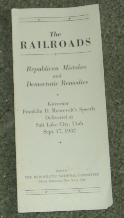 THE RAILROADS: REPUBLICAN MISTAKES AND DEMOCRATIC REMEDIES. Governor Franklin D. Roosevelt's Speech Delivered at Salt Lake City, Utah Sept. 17, 1932.