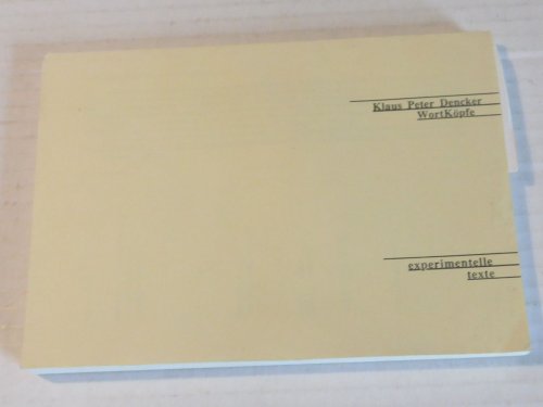 WORTKOEPFE: Visuelle Poesie 1969 - 1991. Mit einer Einleitung von Christina Weiss. Experimentelle texte Nr. 26-28 / Herausgegeben von Karl Riha und S. J. Schmidt.