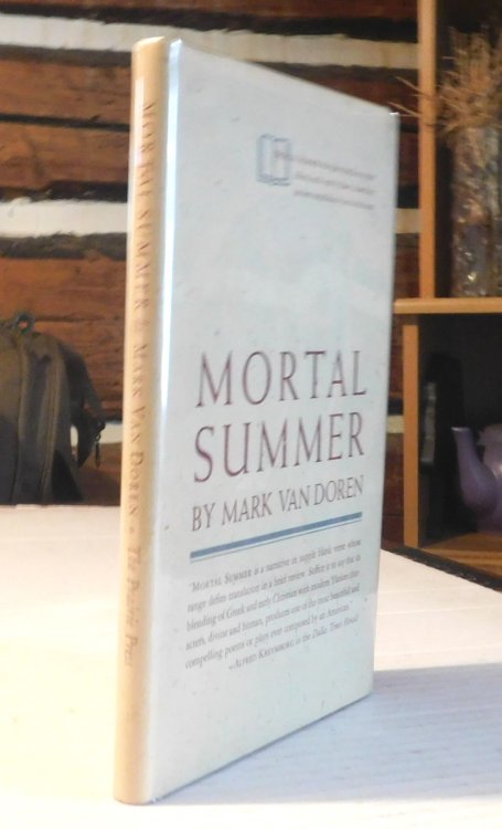 MORTAL SUMMER. By Mark Van Doren.