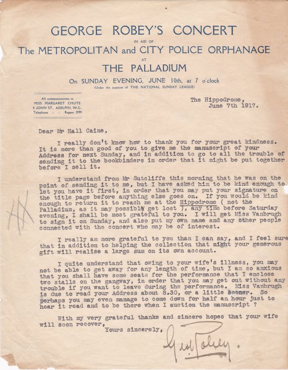 TYPED LETTER SIGNED BY GEORGE ROBEY, TO NOVELIST HALL CAINE, ABOUT A MANUSCRIPT CONTRIBUTION FOR A CHARITY AUCTION.